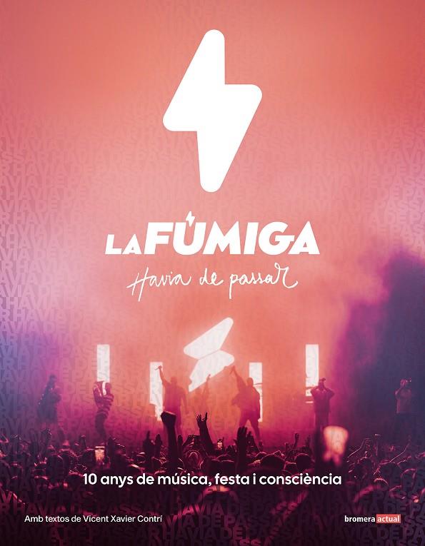 FÚMIGA, LA :  HAVIA DE PASSAR | 9788413588278 | CONTRÍ, VICENT