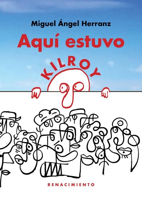 AQUI ESTUVO KILROY | 9788418387067 | HERRANZ, MIGUEL ANGEL