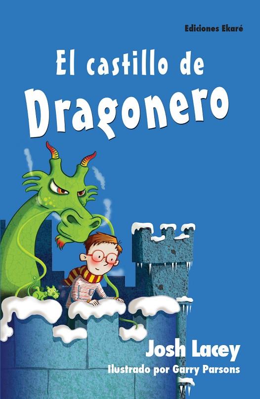 CASTILLO DE DRAGONERO, EL | 9788494429125 | LACEY, JOSH ; PARSONS, GARRY