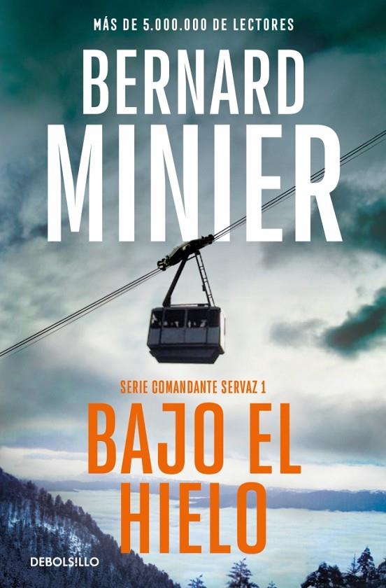 BAJO EL HIELO | 9788466379229 | MINIER, BERNARD