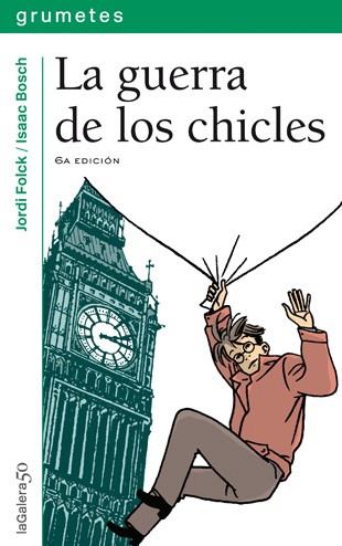 GUERRA DE LOS CHICLES | 9788424686703 | FOLCK, JORDI