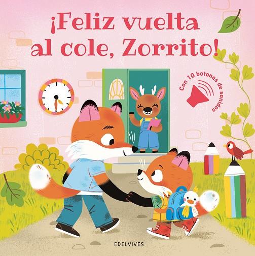¡FELIZ VUELTA AL COLE, ZORRITO! | 9788414073520 | MULLENHEIM, SOPHIE DE