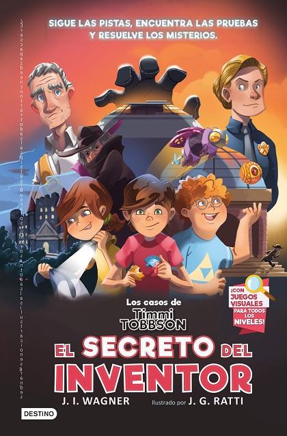 CASOS DE TIMMI TOBBSON 2 : EL SECRETO DEL INVENTOR | 9788408249955 | WAGNER, J.I.; RATTI, J.G