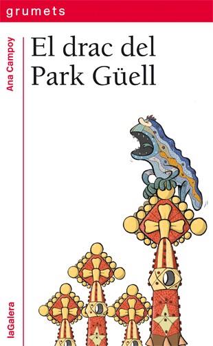DRAC DEL PARK GUELL, EL | 9788424652500 | CAMPOY, ANA
