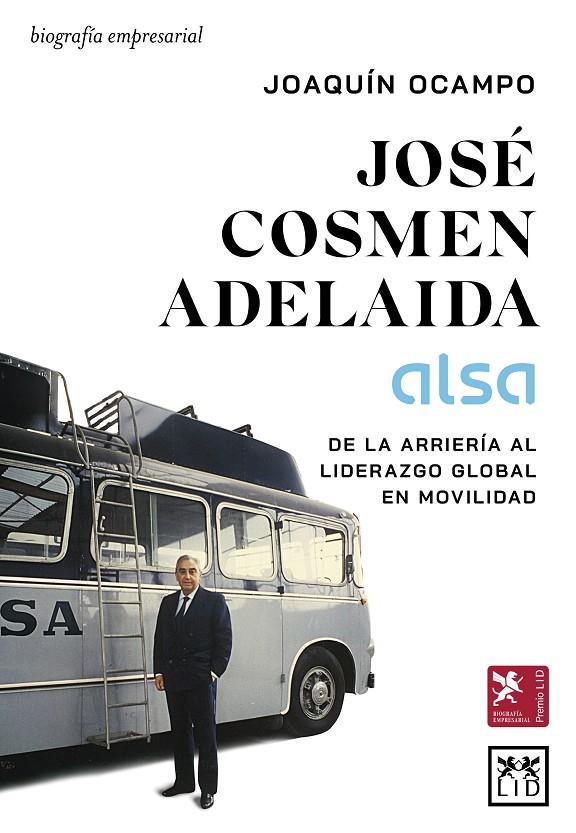 JOSÉ COSMEN ADELAIDA (ALSA) | 9788410221710 | OCAMPO  SUÁREZ-VALDÉS, JOAQUIN