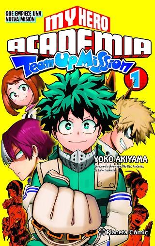 MY HERO ACADEMIA 1 :  TEAM UP MISSION | 9788491747338 | HORIKOSHI, KOHEI