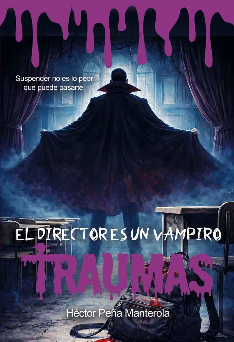 DIRECTOR ES UN VAMPIRO, EL | 9791399151138 | PEÑA MANTEROLA, HÉCTOR