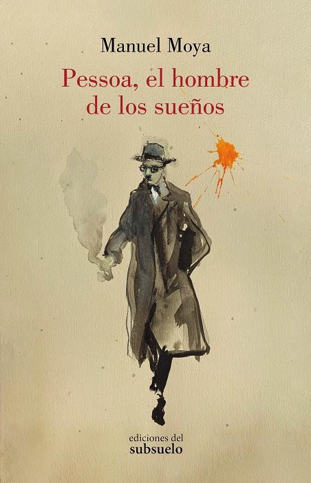 PESSOA, EL HOMBRE DE LOS SUEÑOS | 9788412275490 | MOYA, MANUEL