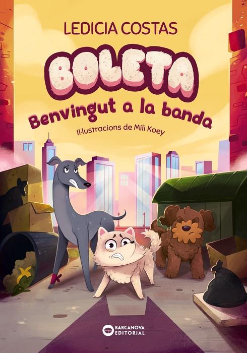 BOLETA 2 : BENVINGUT A LA BANDA | 9788448963330 | COSTAS, LEDICIA