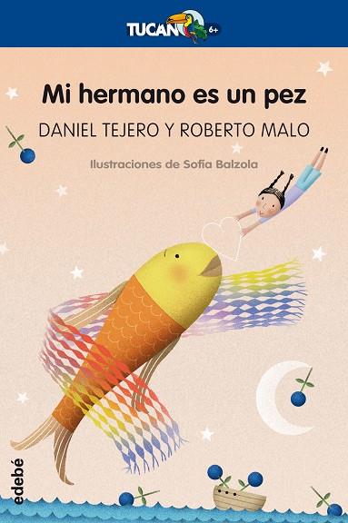 MI HERMANO ES UN PEZ | 9788468331072 | TEJERO, DANIEL ; MALO, ROBERTO ; BALZOLA, SOFIA