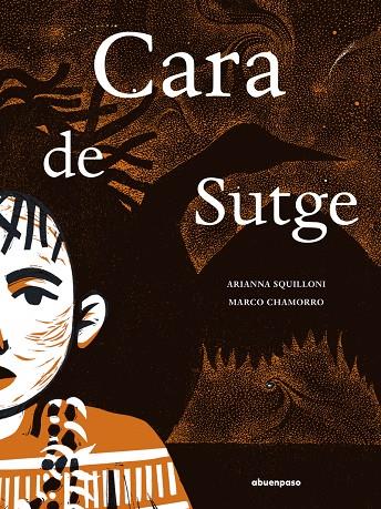 CARA DE SUTGE | 9788410016415 | CHAMORRO, MARCO ; SQUILLONI, ARIANNA