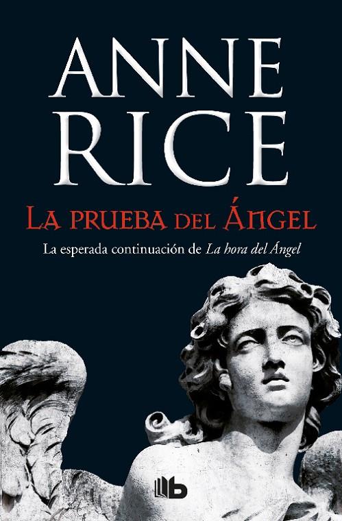 PRUEBA DEL ANGEL, LA | 9788490705223 | RICE, ANNE