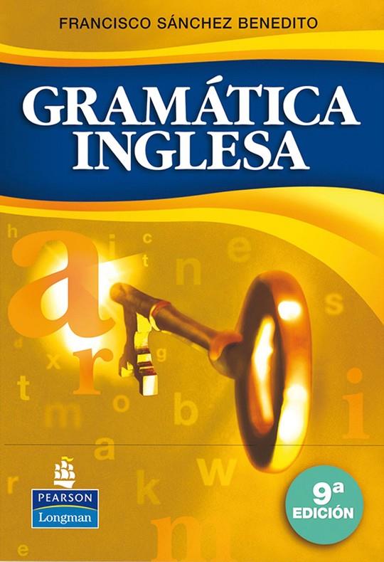 GRAMATICA INGLESA | 9788498371130 | SANCHEZ BENEDITO, FRANCISCO