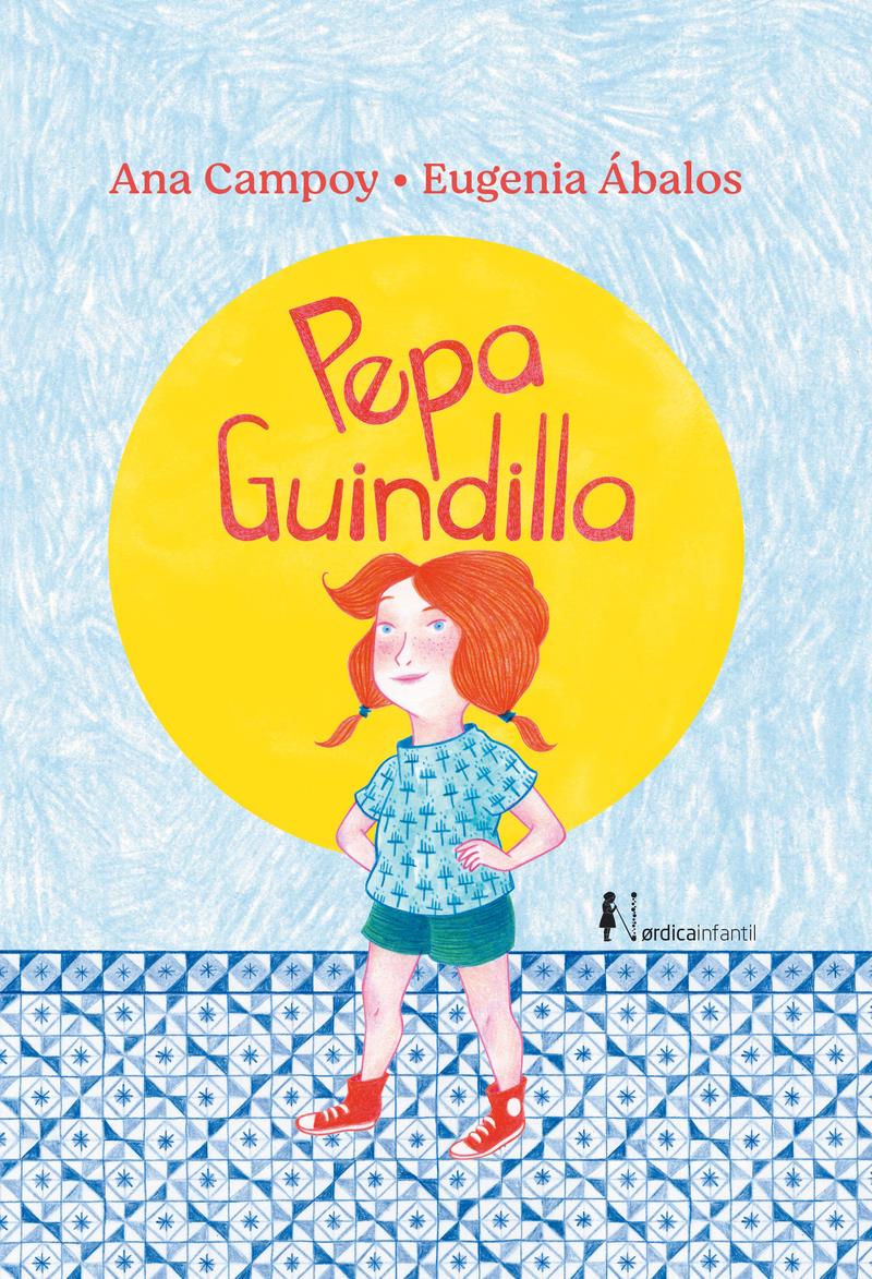 PEPA GUINDILLA | 9788418451560 | CAMPOY, ANA, ABALOS, EUGENIA