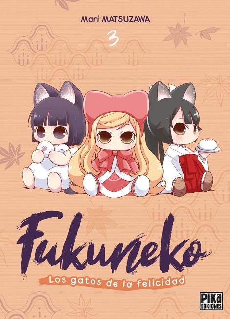 FUKUNEKO. LOS GATOS DE LA FELICIDAD, 3 | 9791043306785 | MATSUZAWA, MARI