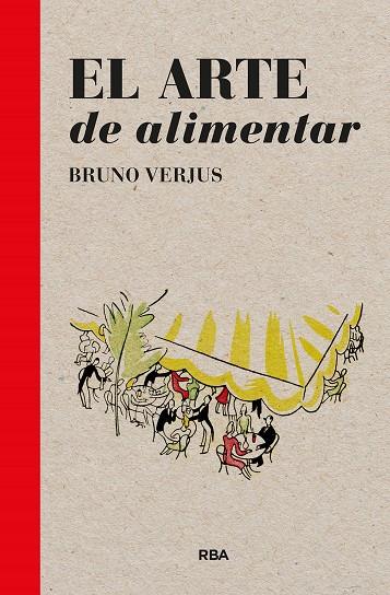 ARTE DE ALIMENTAR, EL | 9788411320887 | VERJUS, BRUNO