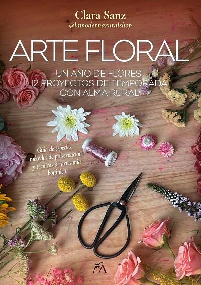 ARTE FLORAL | 9788410354623 | SANZ PASCUAL, CLARA