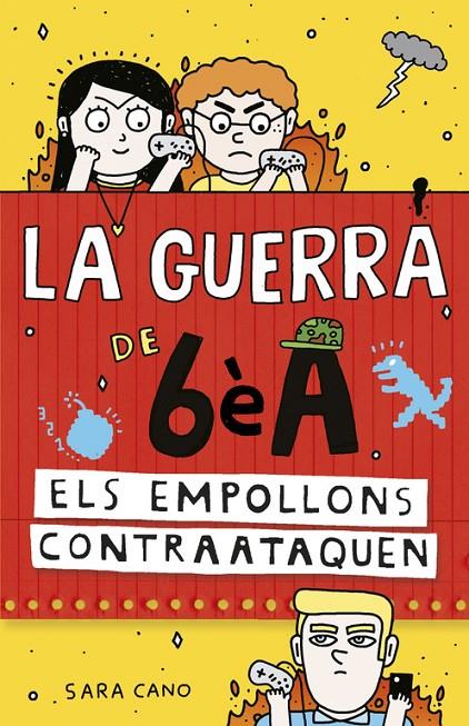 GUERRA DE 6E A 2 : ELS EMPOLLONS CONTRAATAQUEN | 9788420485157 | CANO, SARA