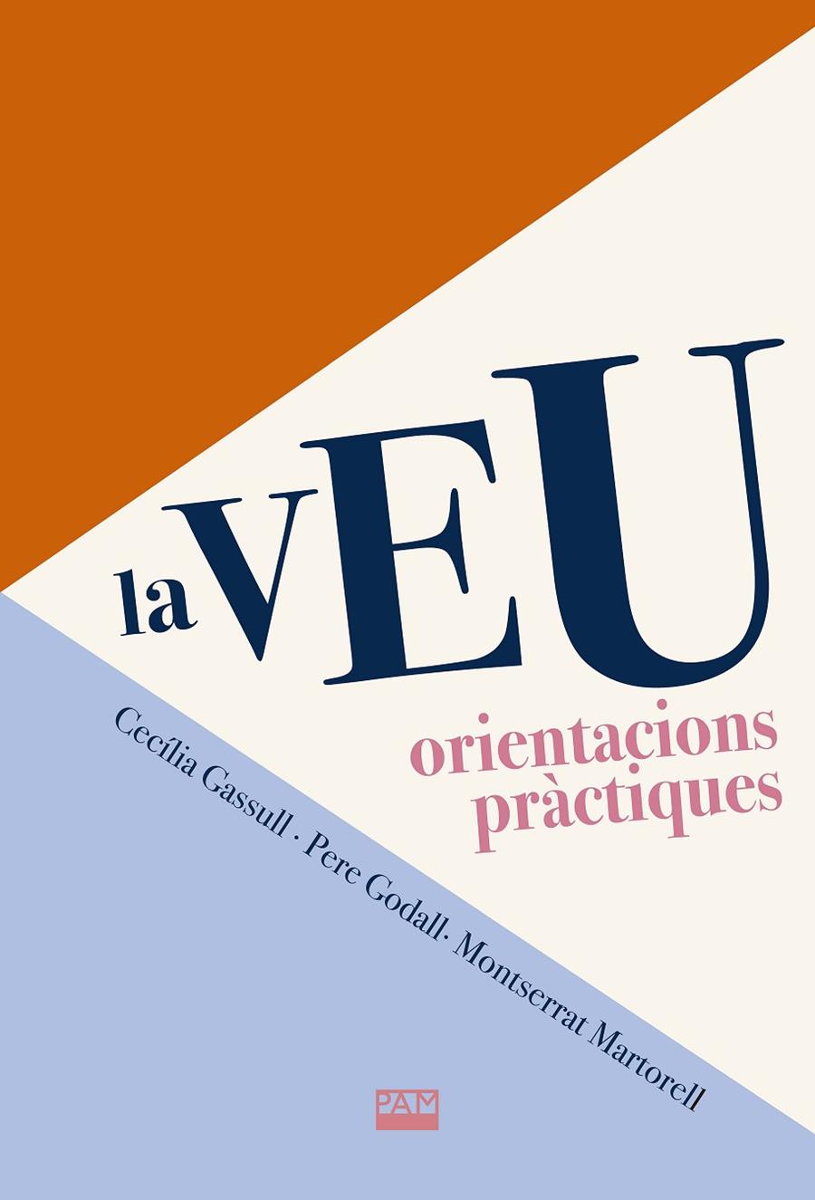 VEU, LA ORIENTACIONS PRÀCTIQUES | 9788491913009 | GASSULL, CECÍLIA