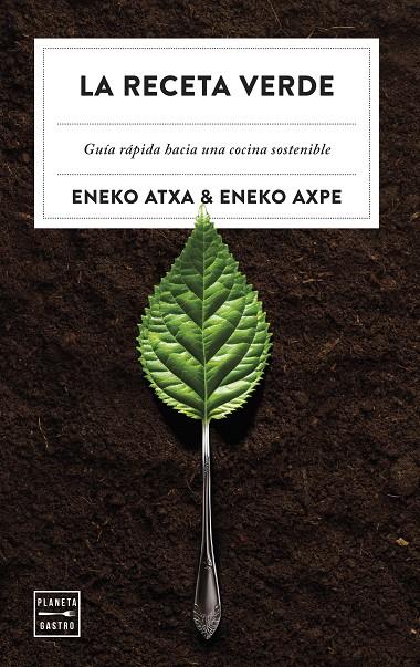 RECETA VERDE, LA | 9788408279983 | ATXA, ENEKO ; AXPE, ENEKO