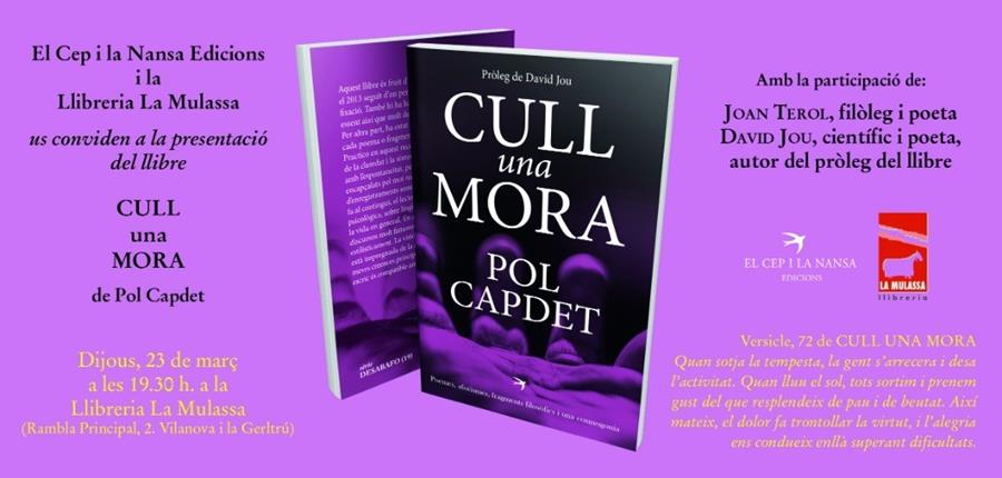 PRESENTACIÓ "CULL UNA MORA" DE POL CAPDET - 