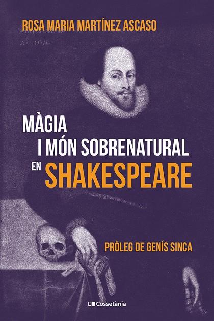 MÀGIA I MÓN SOBRENATURAL EN SHAKESPEARE | 9788413566108 | MARTÍNEZ ASCASO, ROSA MARIA