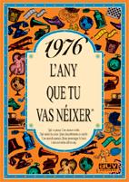1976 : L'ANY QUE TU VAS NEIXER | 9788489589148 | COLLADO BASCOMPTE, ROSA