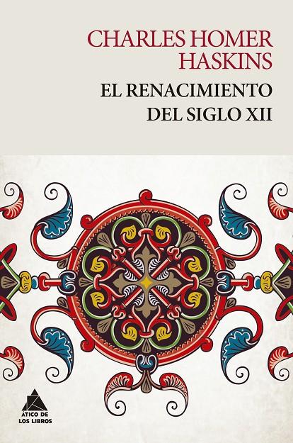 RENACIMIENTO DEL SIGLO XII | 9788418217180 | HOMER HASKINS, CHARLES