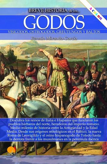 BREVE HISTORIA DE LOS GODOS | 9788413054049 | MIRANDA-GARCÍA, FERMÍN