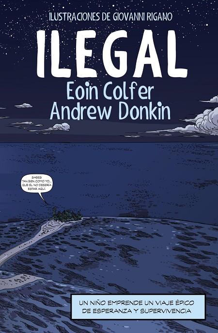 ILEGAL | 9788491048121 | COLFER, EOIN ; DONKIN, ANDREW ; RIGANO, GIOVANNI
