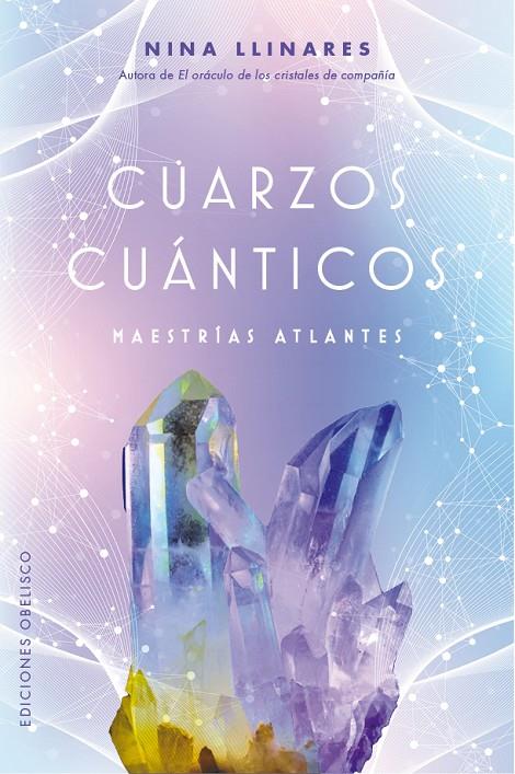 CUARZOS CUÁNTICOS : MAESTRÍAS ATLANTES | 9788491119166 | LLINARES, NINA