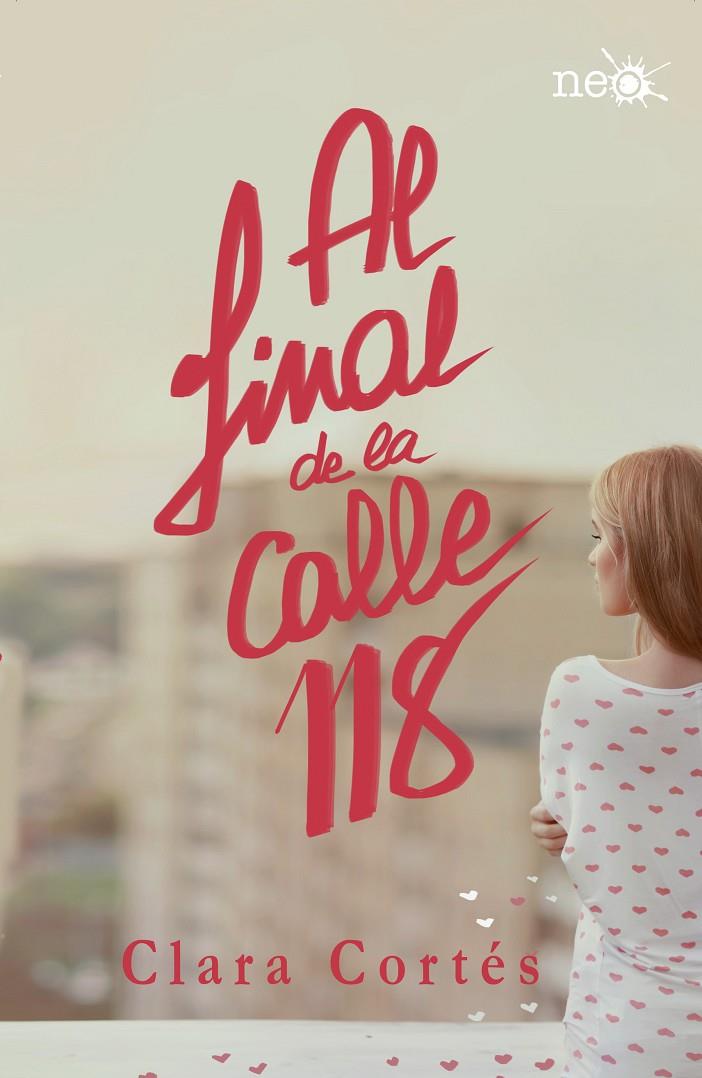 AL FINAL DE LA CALLE 118 | 9788416429189 | CORTES , CLARA