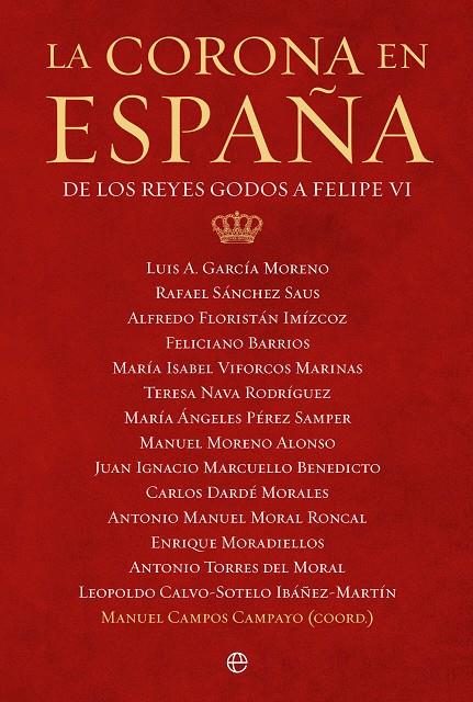 CORONA EN ESPAÑA, LA | 9788413844008 | GARCÍA, LUIS A. ; SÁNCHEZ, RAFAEL ; FLORISTÁN, ALFREDO ; BARRIOS, FELICIANO