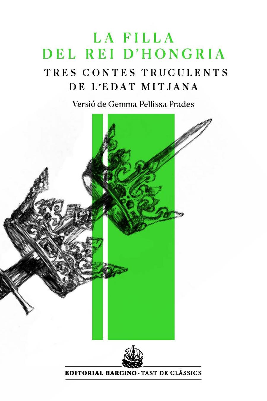 FILLA DEL REI D'HONGRIA I ALTRES CONTES TRUCULENTS DE L'EDAT MITJANA, LA | 9788472268685 | ANÒNIM