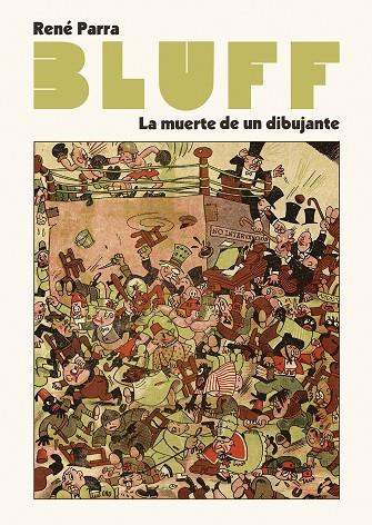 BLUFF : LA MUERTE DE UN DIBUJANTE | 9788412606829 | PARRA, RENÉ