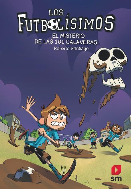 MISTERIO DE LAS 101 CALAVERAS, EL | 9788491825111 | SANTIAGO, ROBERTO ; BUSTOS, ESTEBAN