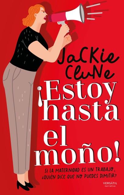 ESTOY HASTA EL MOÑO! | 9788418883088 | CLUNE, JACKIE