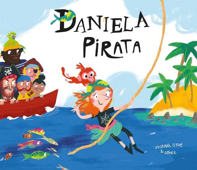 DANIELA PIRATA | 9788417123116 | ISERN, SUSANNA