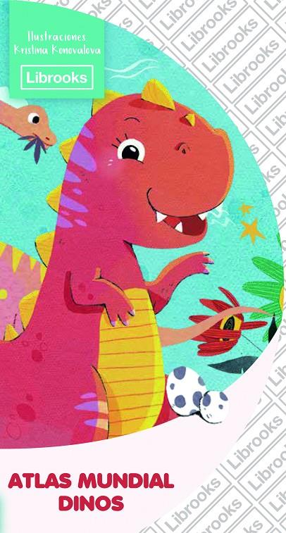 ATLAS MUNDIAL DINOS | 9791399021066 | KONOVALOVA, KRISTINA