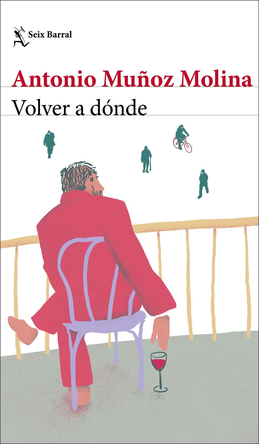 VOLVER A DÓNDE | 9788432239045 | MUÑOZ MOLINA, ANTONIO