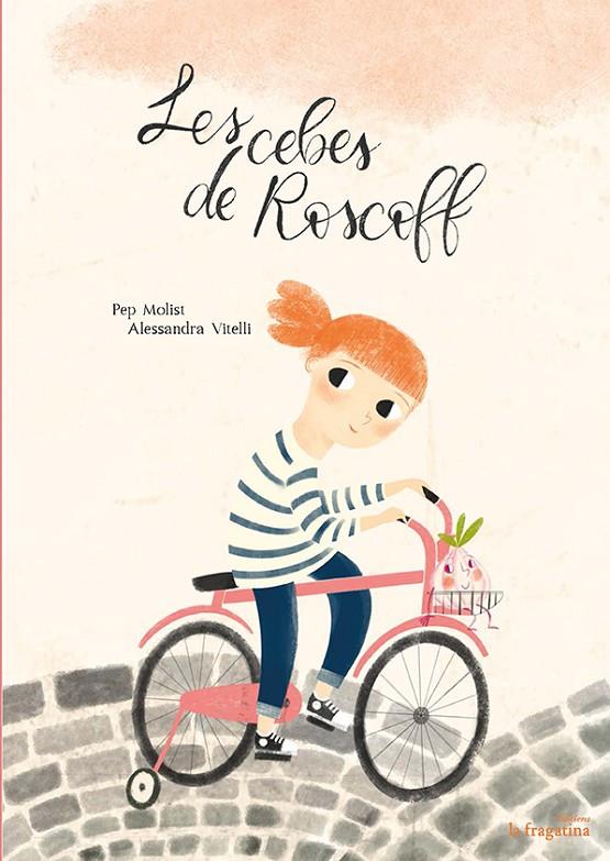 CEBES DE ROSCOFF, LES | 9788416566563 | MOLIST, PEP ; VITELLI, ALESSANDRA