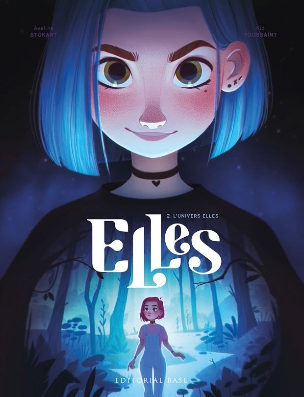 ELLES 2 :  L'UNIVERS ELLES | 9788419007353 | TOUSSAINT, KID ; STOKART, AVELINE