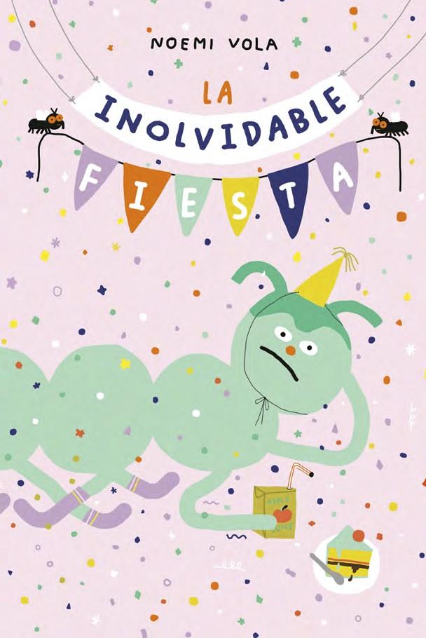INOLVIDABLE FIESTA, LA | 9788416427611 | NOEMI VOLA