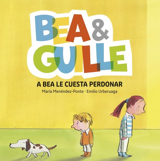 A BEA LE CUESTA PERDONAR | 9788424660642 | MENENDEZ-PONTE, MARIA ; URBERUAGA, EMILIO