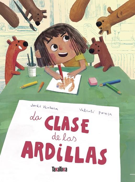 CLASE DE LAS ARDILLAS, LA | 9791387718343 | VENTURA PADRÓ, JORDI ; PONSA, VALENTÍ