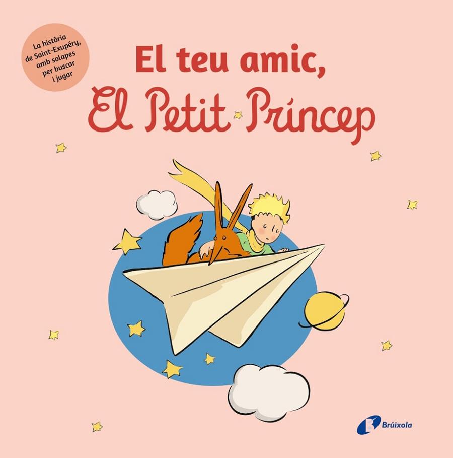 TEU AMIC, EL PETIT PRÍNCEP, EL | 9788413494166 | SAINT-EXUPÉRY, ANTOINE DE