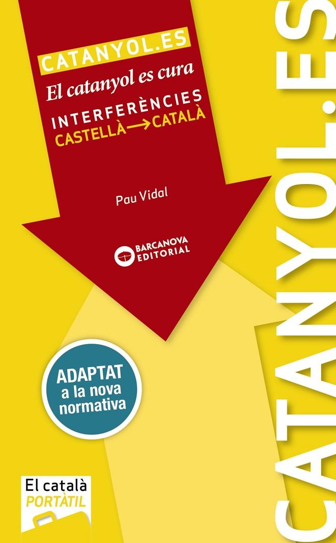 CATANYOL.ES : INTERFERENCIES CASTELLA-CATALA | 9788448938314 | VIDAL, PAU