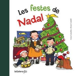 FESTES DE NADAL, LES | 9788424645649 | CANYELLES, ANNA ; CALAFELL, ROSER