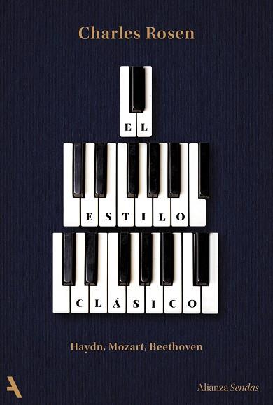 ESTILO CLÁSICO : HAYDN, MOZART, BEETHOVEN | 9791370093365 | ROSEN, CHARLES