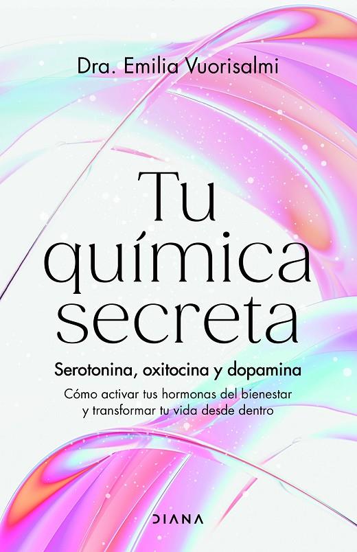 TU QUÍMICA SECRETA | 9788411192996 | VUORISALMI, DRA. EMILIA